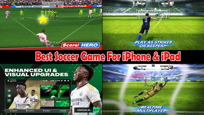 Best Soccer Game For iPhone & iPad